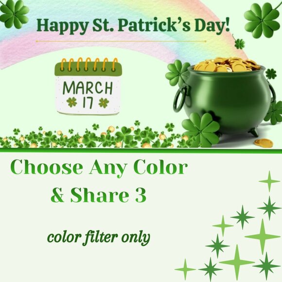 Other - TUE. 3/17 ST. PATRICK'S CHOOSE A COLOR Share 3 Group